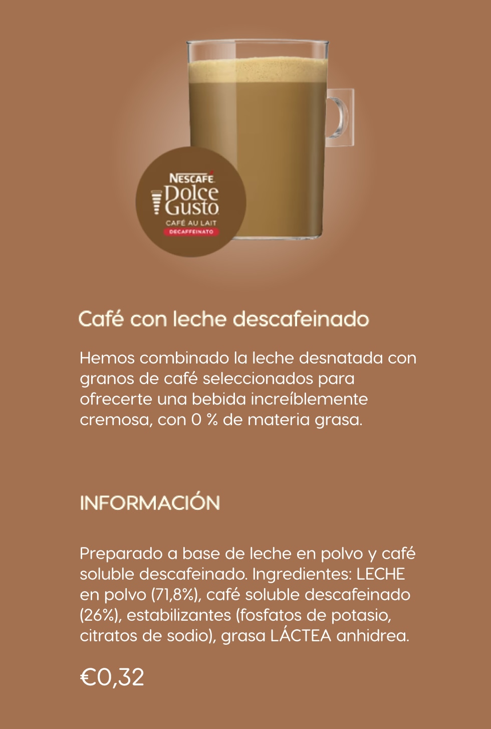 Información sobre las cápsulas Café con leche Descafeinado