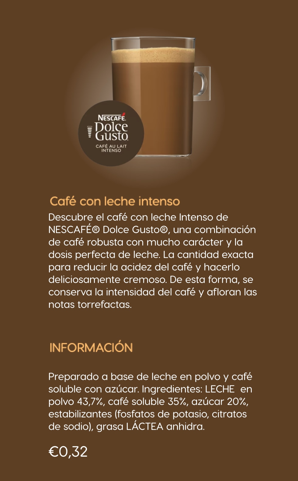 Información sobre las cápsulas Café con leche Intenso